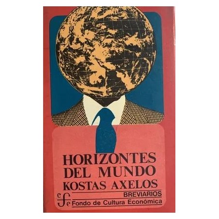 HORIZONTES DEL MUNDO (AXELOS, K.) 